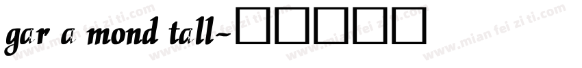gar a mond tall字体转换